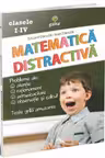 Matematica distractiva. Clasele I-IV