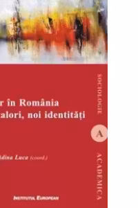 Tânar în România. Noi Valori, Noi Identități