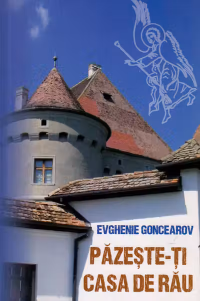 Păzește-ți casa de rău