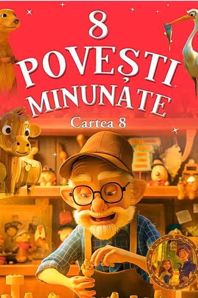 8 Povesti minunate Cartea 8