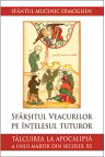 Sfarsitul veacurilor pe intelesul tuturor