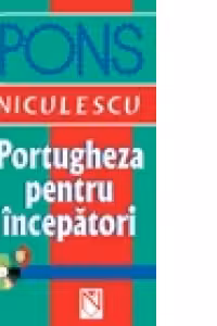 Portugheza pentru incepatori (cu CD audio)