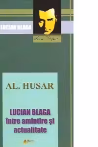 Lucian Blaga intre amintire si actualitate