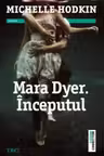 Mara Dyer. Inceputul