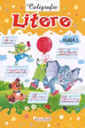 Caligrafie: Litere - Clasa 1