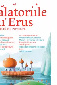 Calatoriile lui Erus. O revista de poveste - Numarul 2