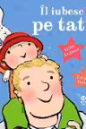 Il iubesc pe tati