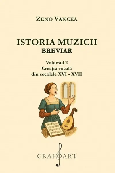 Istoria muzicii. Breviar Vol.2