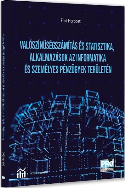 Valószínűségszámítás és statisztika, alkalmazások az informatika és személyes pénzügyek területén