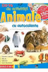 Animale. Carte de activitati cu autocolante
