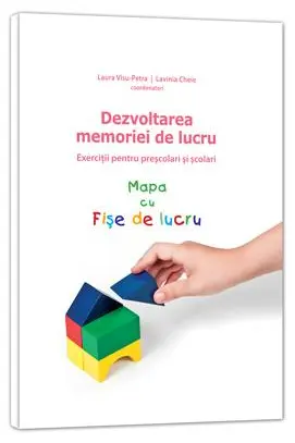Dezvoltarea memoriei de lucru. Mapa cu fișe de lucru