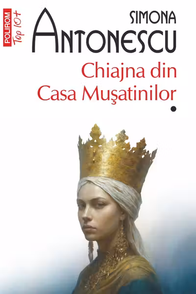 Chiajna din Casa Musatinilor. Vol. I+II