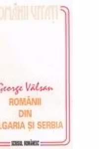 Romanii din Bulgaria si Serbia