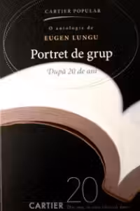 Portret de grup. Dupa 20 de ani.