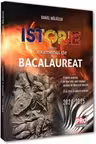 Istorie pentru examenul de bacalaureat