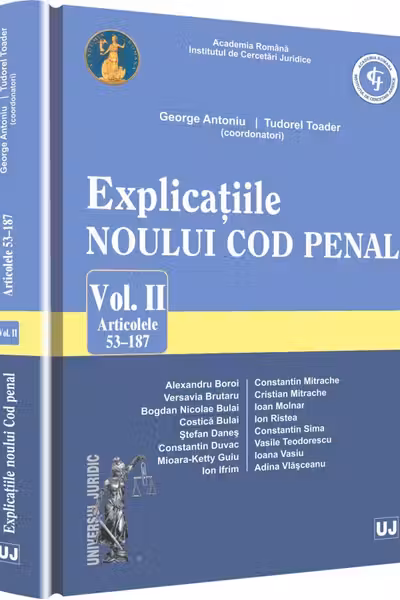 Explicațiile Noului Cod Penal Col.2 Art. 53-187