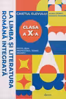 Limba si literatura romana integrata cl 10