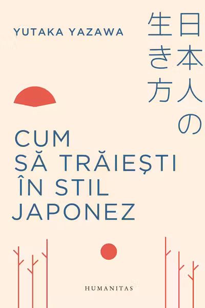 Cum sa traiesti in stil japonez