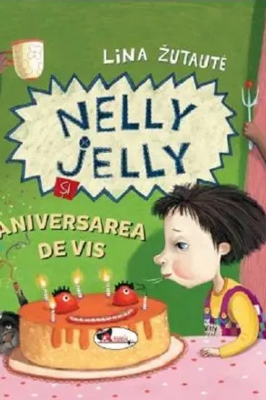 Nelly Jelly si aniversarea de vis