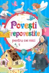 Povesti repovestite pentru cei mici