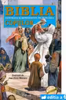 Biblia ilustrata si repovestita pe intelesul copiilor. Crisan
