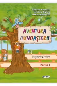 Aventura cunoasterii - Alternativa de invatare integrata la clasa a II-a - partea I (cod 1133)