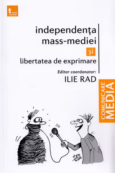 Independența mass-mediei și libertatea de exprimare
