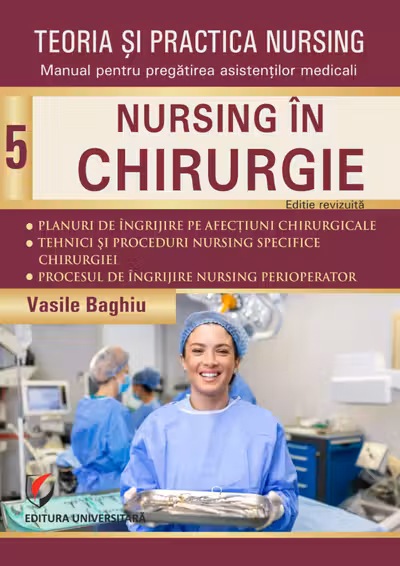 Teoria si practica nursing - Volumul 5