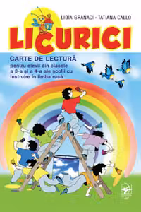 Licurici. Carte de lectura pentru elevii din cl.3-4 scolii ruse