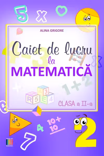 Caiet de activitate independenta, pentru clasa a 3-a