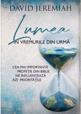 Lumea in vremurile din urma
