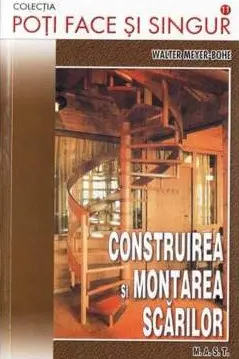 Construirea și montarea scărilor