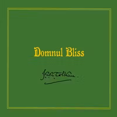 Domnul Bliss - J. R. R. Tolkien