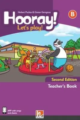 Hooray! Let's play! Second Edition B Teacher's Book