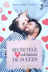 Secretele unei casnicii de succes