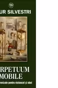 Perpetuum mobile. Piese improvizate pentru violoncel si oboi