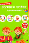 MA JOC SI INVAT.Jocuri si jucarii. Activitati integrate. 4-5 ani