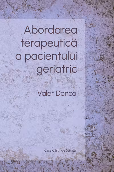Abordarea terapeutică a pacientului geriatric
