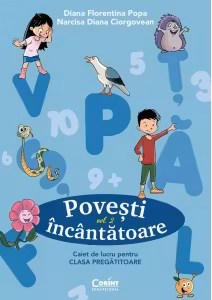 Povesti incantatoare. Caiet de lucru pentru clasa pregatitoare. Vol.2