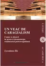 Un veac de caragialism