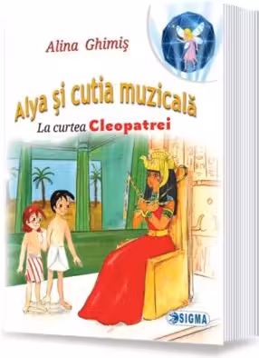 Alya si cutia muzicala. La curtea Cleopatrei
