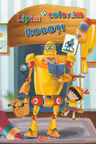 Lipim și colorăm: Roboți