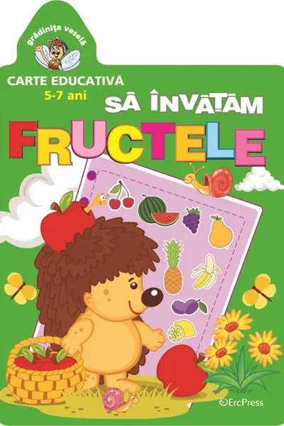 Grădinița veselă: Să învățăm fructele