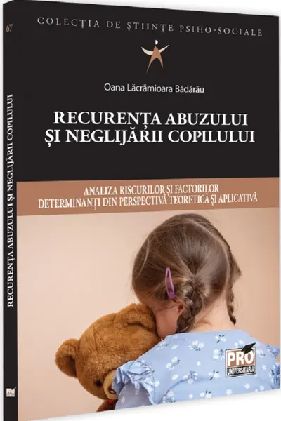 Recurenta abuzului si neglijarii copilului