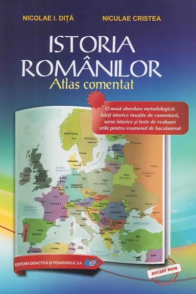 Istoria românilor. Atlas comentat Ed.2026
