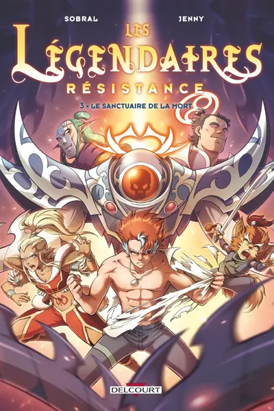 Les Legendaires - Resistance - Tome 3