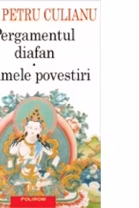 Pergamentul diafan. Ultimele povestiri