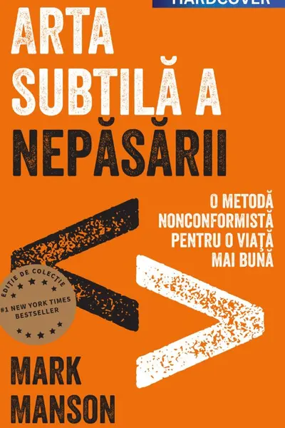 Arta subtila a nepasarii. Editie de colectie