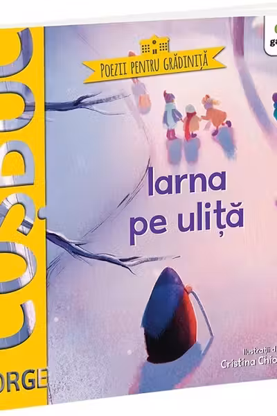 Iarna pe ulita. Poezii pentru gradinita