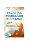 Secretul vindecarii spotane